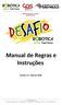 Manual de Regras e Instruções. Versão 1.0 Abril de Administração Central Departamento