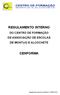 REGULAMENTO INTERNO DO CENTRO DE FORMAÇÃO DE ASSOCIAÇÃO DE ESCOLAS DE MONTIJO E ALCOCHETE