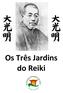 Os Três Jardins do Reiki