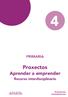 PRIMARIA. Proxectos. Aprender a emprender. Recurso interdisciplinario. Estratexias metodolóxicas