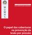 WORLD UNION OF WOUND HEALING SOCIETIES DOCUMENTO DE CONSENSO W U W H S. O papel das coberturas na prevenção da lesão por pressão