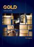 A EMPRESA. Fundada em 1950, a Gold tornou-se o maior fabricante de chaves da América Latina. Reconhecida pela sua capacidade de distribuição