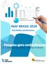 INAF BRASIL 2018 Resultados preliminares