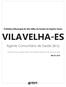 Prefeitura Municipal de Vila Velha do Estado do Espírito Santo VILA VELHA-ES. Agente Comunitário de Saúde (Acs)