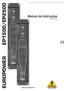 EP1500/EP2500 EUROPOWER. Manual de Instruções A x700 WATTS POWER AMPLIFIER. 2x1200 WATTS POWER AMPLIFIER