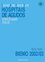 CONXUNTO MÍNIMO BÁSICO DE DATOS HOSPITAIS DE AGUDOS DO SERVIZO GALEGO DE SAÚDE. Resultados bienio