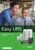 Easy UPS. Descubra a nova família. Easy UPS. schneider-electric.pt/easyups