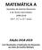 MATEMÁTICA A. Edição Questões de Exames Nacionais e de Testes Intermédios (10. o, 11. o e 12. o anos)