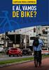 E AÍ, VAMOS DE BIKE?