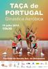Federação de Ginástica de Portugal Instituição de Utilidade Pública e Utilidade Pública Desportiva Fundada em: 1950