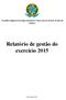 Conselho Regional dos Representantes Comerciais no Estado do Rio de Janeiro. Relatório de gestão do exercício 2015