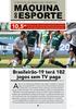 Brasileirão-19 terá 182 jogos sem TV paga