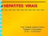 HEPATITES VIRAIS. Prof. Orlando Antônio Pereira Pediatria e Puericultura FCM - UNIFENAS