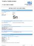 TIN METAL POWDER AR MSDS. nº CAS: MSDS MATERIAL SAFETY DATA SHEET (MSDS) SEÇÃO 1: Identificação da substância/mistura e da empresa