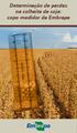Determinação de perdas na colheita de soja: copo medidor da Embrapa