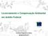 Licenciamento e Compensação Ambiental em âmbito Federal. Escritório Regional de Santos IBAMA/SUPES/SP