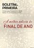 BOLETIM DE PRIMEIRA. Primeira Igreja Presbiteriana do Recife Recife, 16 a 22 de dezembro de A melhor notícia de FINAL DE ANO.