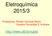 Eletroquímica 2015/3. Professores: Renato Camargo Matos Gustavo Fernandes S. Andrade.