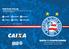 BAHIA X CHAPECOENSE Campeonato Brasileiro 37ª rodada Arena Fonte Nova 26/11/ h