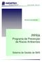 Procter & Gamble Planta Crux PR A PPRA Programa de Prevenção de Riscos Ambientais. Sistema de Gestão de SMS