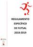 REGULAMENTO ESPECÍFICO DE FUTSAL