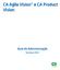 CA Agile Vision e CA Product Vision. Guia de Administração