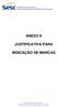 ANEXO II JUSTIFICATIVA PARA INDICAÇÃO DE MARCAS