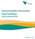 Demonstrações Financeiras Intermediárias 30 de junho de 2018