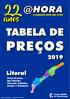 @HORA A VERDADE DEVE SER LIVRE TABELA DE PREÇOS. Litoral Praia Grande, São Vicente, Guarujá, Cubatão, Santos e Itanhaém. de Comunicação