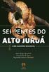 Paulo Sérgio Bernarde Luiz Carlos B. Turci Reginaldo Assêncio Machado SERPENTES DO ALTO JURUÁ, ACRE AMAZÔNIA BRASILEIRA