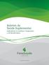 Boletim da Saúde Suplementar. Indicadores Econômico-Financeiros e de Beneficiários