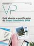 SEMANAS 9 A VP #3. Está aberta a qualificação do Super Seminário 2018 O maior evento para celebrar suas conquistas