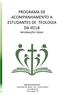 PROGRAMA DE ACOMPANHAMENTO A ESTUDANTES DE TEOLOGIA DA IECLB INFORMAÇÕES GERAIS