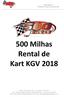 500 Milhas Rental de Kart KGV 2018
