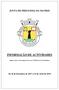 JUNTA DE FREGUESIA DA MATRIZ INFORMAÇÃO DE ACTIVIDADES. (alínea e) do nº 2 do artigo 9º da Lei nº 75/2013, de 12 de Setembro)