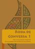 Roda de Conversa 1 Ver a realidade e escutar Os clamores dos povos da Amazônia