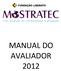 27ª MOSTRA INTERNACIONAL DE CIÊNCIA E TECNOLOGIA MOSTRATEC 2012