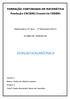 FORMAÇÃO CONTINUADA EM MATEMÁTICA Fundação CECIERJ/Consórcio CEDERJ