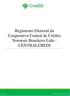 Regimento Eleitoral da Cooperativa Central de Crédito Noroeste Brasileiro Ltda - CENTRALCREDI