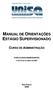 interagir no sistema administrativo em empresas privadas, públicas e ou organizações não governamentais;