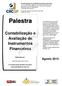 Palestra. expert PDF. Trial. Contabilização e Avaliação de Instrumentos Financeiros. Agosto Elaborado por: