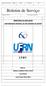 Boletim de Serviço - UFRN Nº Fls. 1. Boletim de Serviço. Número: 010/19 15 de Janeiro de MINISTÉRIO DA EDUCAÇÃO