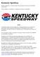 Kentucky Speedway, o circuito da noite. Uma pista que não é tão nova na NASCAR quanto parece.