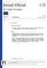 Jornal Oficial da União Europeia L 13. Legislação. Atos não legislativos. 62. o ano. Edição em língua portuguesa. 16 de janeiro de 2019.