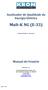 Analisador de Qualidade da Energia Elétrica. Mult-K NG (E-33) Prodist Módulo 8 Revisão 8. Manual do Usuário. Revisão 1.0