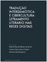 TRADUÇÃO INTERSEMIÓTICA E CIBERCULTURA: LETRAMENTO LITERÁRIO NAS REDES DIGITAIS