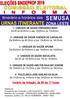 URNAS ITINERANTE ZONA LESTE 1 - UNIDADE DE SAÚDE ERNANDES ÍNDIO De 8h às 8h30min e das 13h00min às 13h30min.