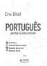 Cris Orzil PORTUGUÊS. para Concursos. Gramática Interpretação de textos Redação discursiva Redação oficial