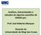 Análises, interpretações e soluções de algumas questões do ENADE por: Prof. José Roberto Marques. Docente da Universidade de Mogi das Cruzes