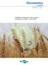 Documentos. online ISSN Julho, Qualidade tecnológica de trigo colhido e armazenado no Brasil safra 2015